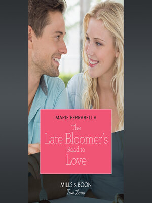 cover image of The Late Bloomer's Road to Love